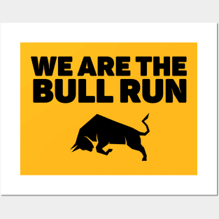 We are the bull run - Crypto Design Posters and Art